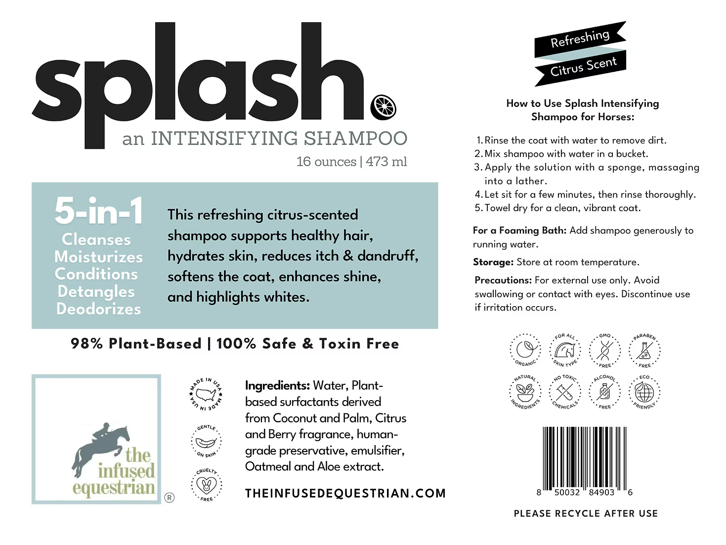 The Infused Equestrian Splash. An Intesifying Shampoo